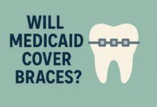 Will Medicaid Cover Braces