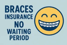 Braces insurance no waiting period: Exploring insurance options for braces with no waiting period for coverage