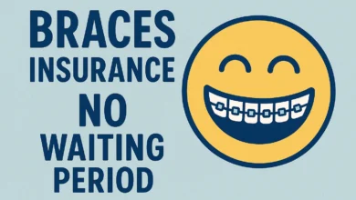 Braces insurance no waiting period: Exploring insurance options for braces with no waiting period for coverage