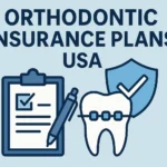 Orthodontic Insurance Plans in the USA – Find the best coverage options for your dental care needs
