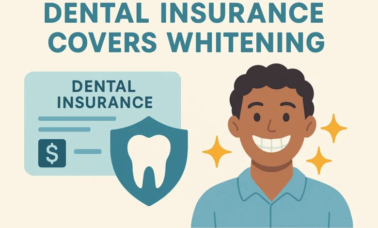 Dental Insurance Covers Whitening to make teeth whitening treatments more affordable and accessible